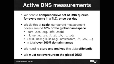 OpenINTEL: digging in the DNS with an industrial size digger